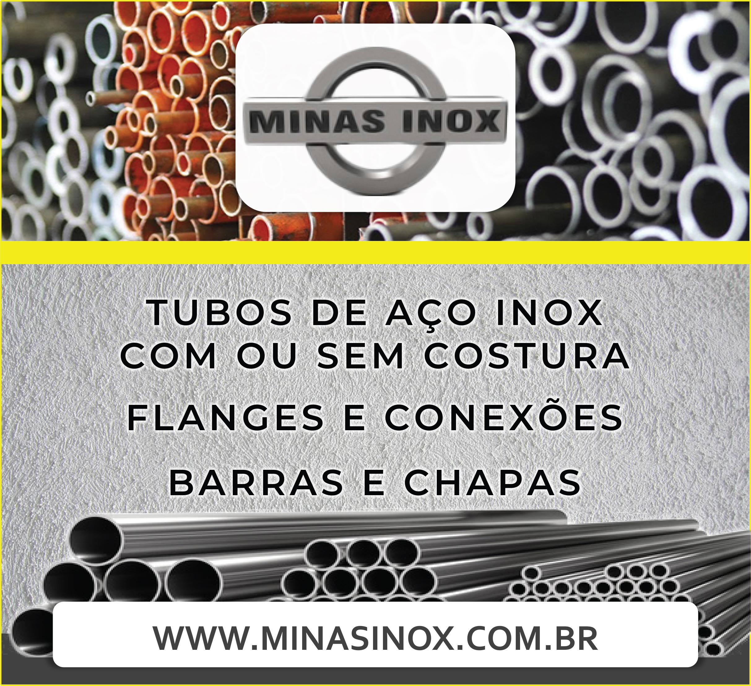 Minas Inox Tubos com ou sem costura